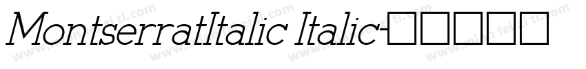MontserratItalic Italic字体转换
